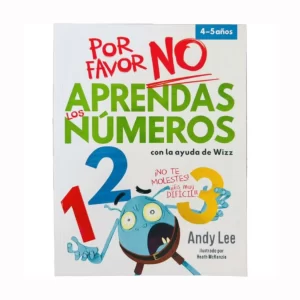 Libro Por Favor No Aprendas - Los Números