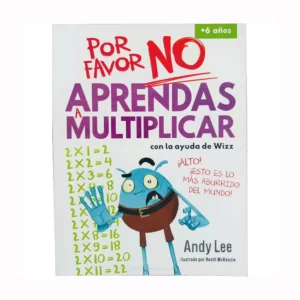 Libro Por Favor No Aprendas - A Multiplicar