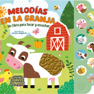 LIBRO CON SONIDOS Y TEXTURAS "MELODÍAS EN LA GRANJA"