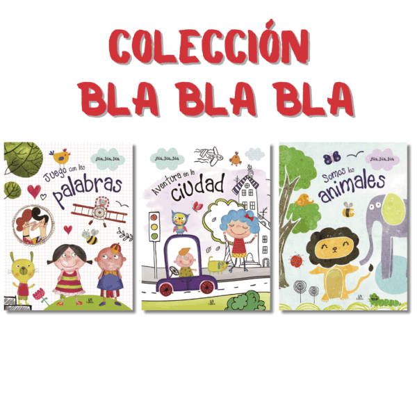 COLECCIÓN BLA BLA BLA