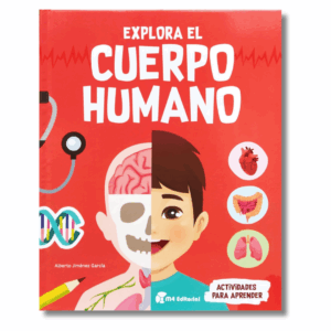 EXPLORA EL CUERPO HUMANO