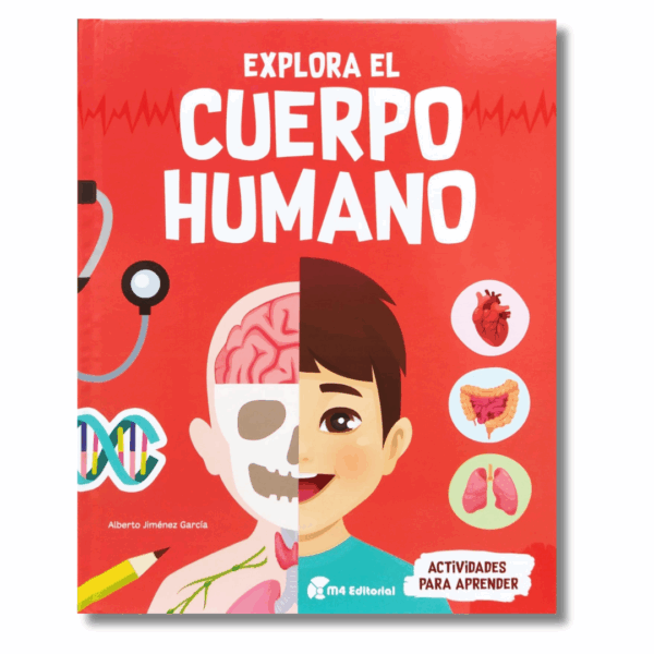 EXPLORA EL CUERPO HUMANO